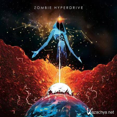 Zombie Hyperdrive - Imperium (2020)