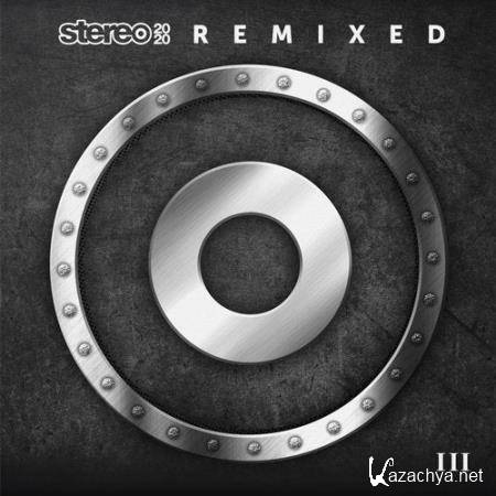 Stereo 2020 Remixed III (2020)