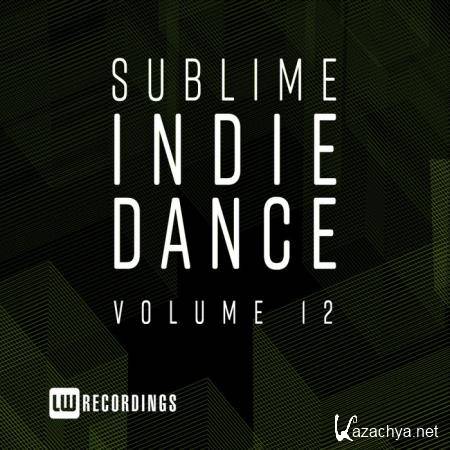 Sublime Indie Dance Vol 12 (2020)