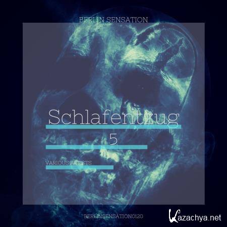 Schlafentzug Vol 5 The Psy-Goa & Progressive Trance Collection (2020)