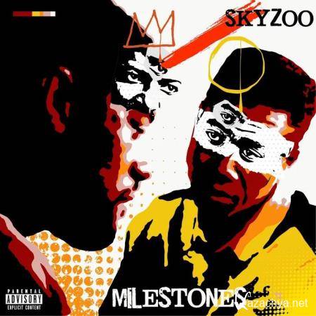 Skyzoo - Milestones (2020)
