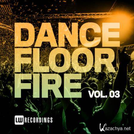 Dancefloor Fire Vol 03 (2020)