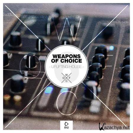 Weapons of Choice, Uplifting House, Vol. 6 (2020)
