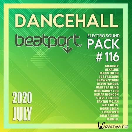 Beatport Dancehall: Electro Sound Pack #116 (2020)
