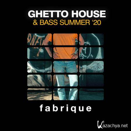 Ghetto House & Bass Summer '20 (2020)