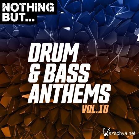 Nothing But... Drum & Bass Anthems, Vol. 10 (2020)