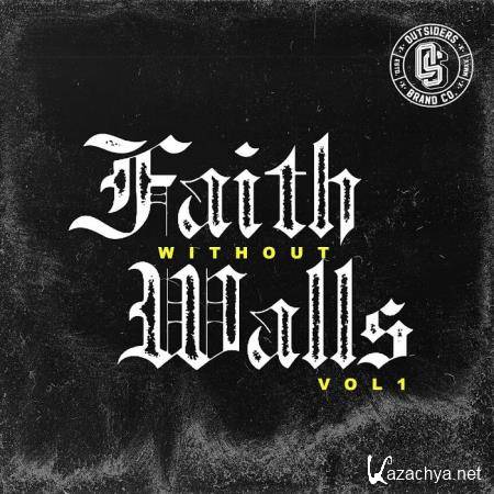 Outsiders Brand Presents "Faith Without Wall (2020)