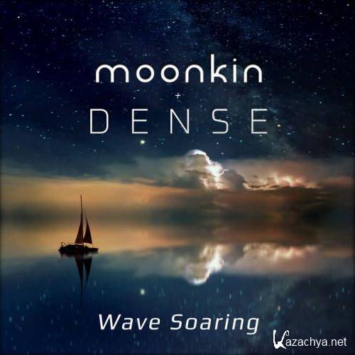 Moonkin & Dense - Wave Soaring (2020)