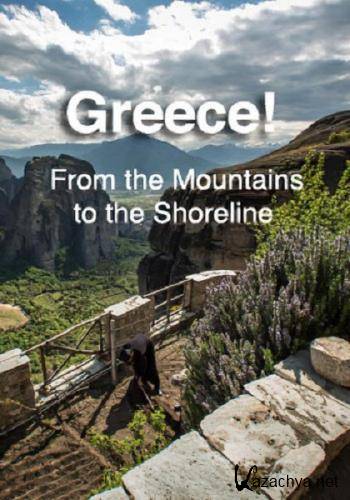     .  / Greece From the Mountains to the Shoreline. Thessaly (2016) HDTV 1080i