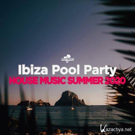 Southbeat Pres: Ibiza Pool Party House Music Summer 2020 (2020)