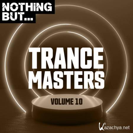 Nothing But... Trance Masters, Vol. 10 (2020)