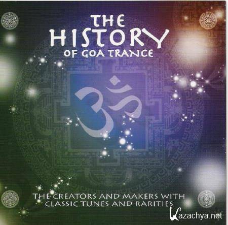 The History Of Goa Trance [2CD] (2005)