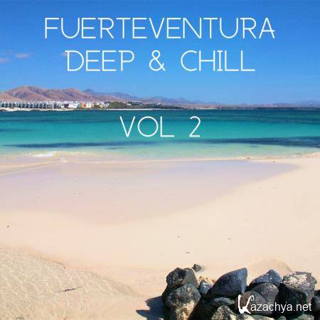 Fuerteventura Deep & Chill, Vol. 2 (2020)