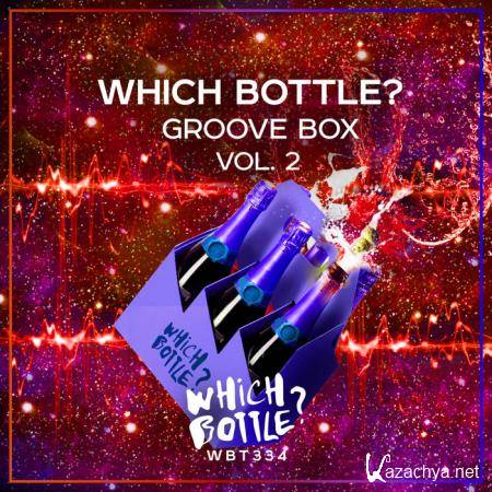 Which Bottle?: GROOVE BOX, Vol. 2 (2020)