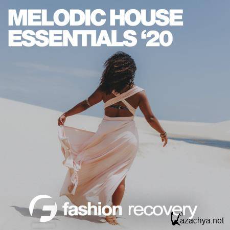 Melodic House Essentials '20 (2020)