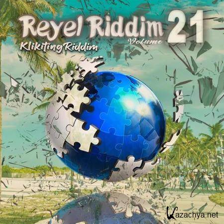 Reyel Riddim Vol 21 (Klikiting Riddim) (2020)