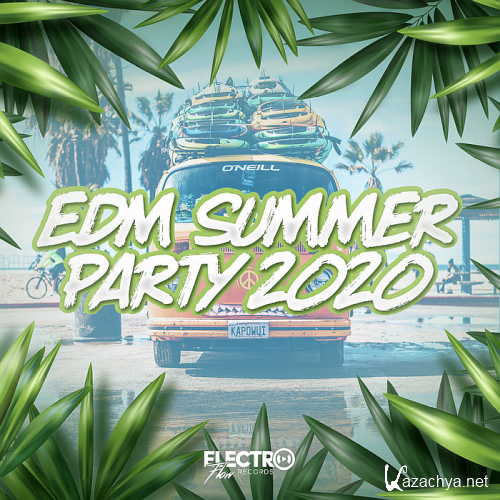 EDM Summer Party 2020 Electro Flow Records (2020)