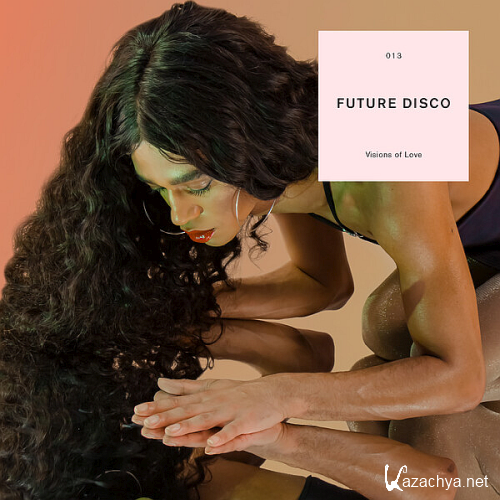 Future Disco Visions Of Love (2020)