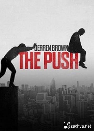  :  / Derren Brown: The Push (2018) WEB-DLRip 720p