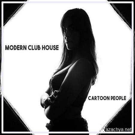 Cartoon People - Modern Club House (2020)