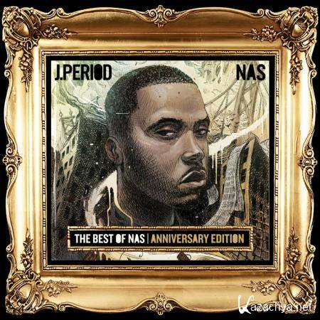 J.PERIOD & Nas - Best Of Nas [Anniversary Edition] (2020)
