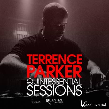 Quintessential Sessions (Mixed By Terrence Parker) (2020)