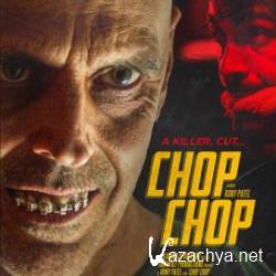 Chop Chop /   (2020) WEB-DLRip