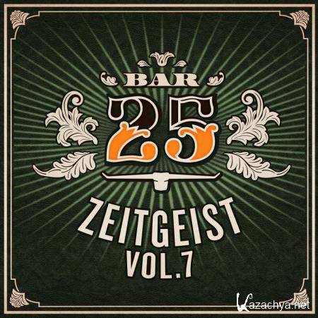 Bar25: Zeitgeist Vol 7 (2020)