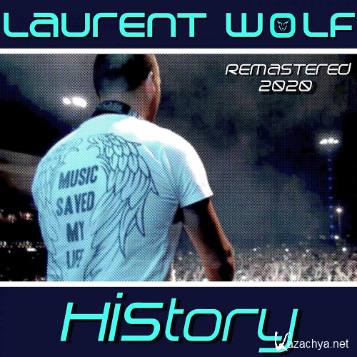Laurent Wolf - History (Remastered 2020)