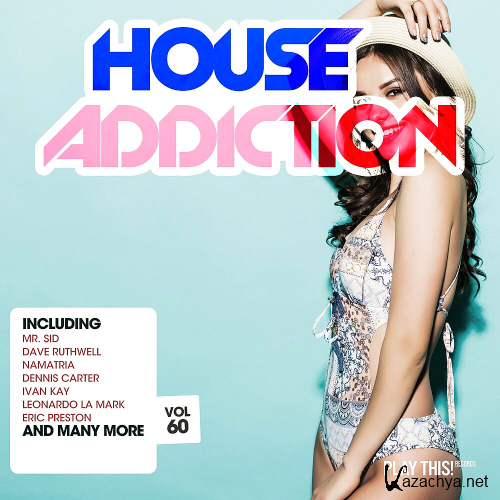 House Addiction Vol. 60 (2020)