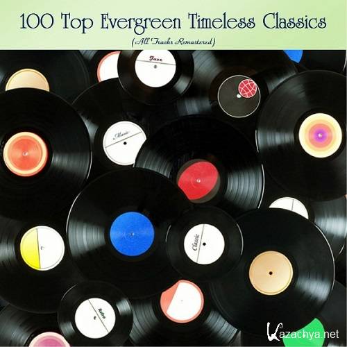 00 Top Evergreen Timeless Classics (2020)