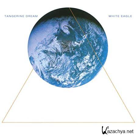 Tangerine Dream - White Eagle (Remastered 2020) (2020)