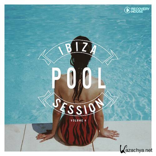 Ibiza Pool Session Vol. 4 (2020)