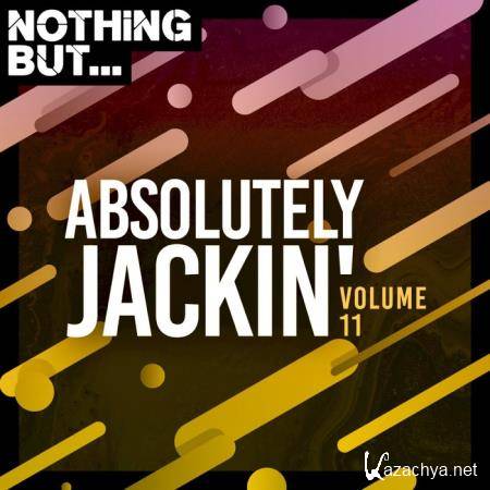 Nothing But... Absolutely Jackin' Vol 11 (2020)