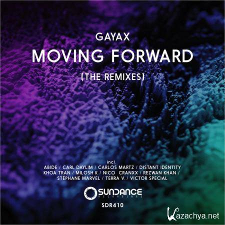 Gayax - Moving Forward (The Remixes) (2020)