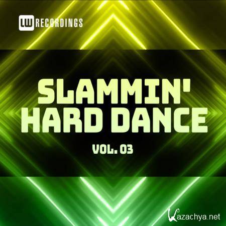 Slammin' Hard Dance, Vol. 3 (2021)