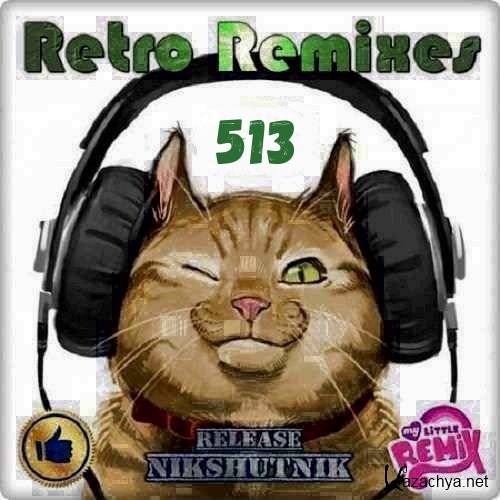 Retro Remix Quality Vol.513 (2021)