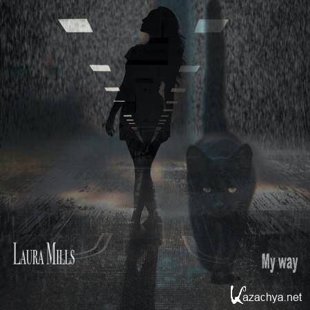 Laura Mills - My Way (2021)