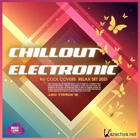 Chillout Electronic: Relax Set (2021)