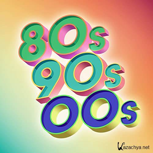 Various Artists - 80s, 90s, 00s (2020)