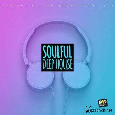 Soulfull & Deep House (2021)