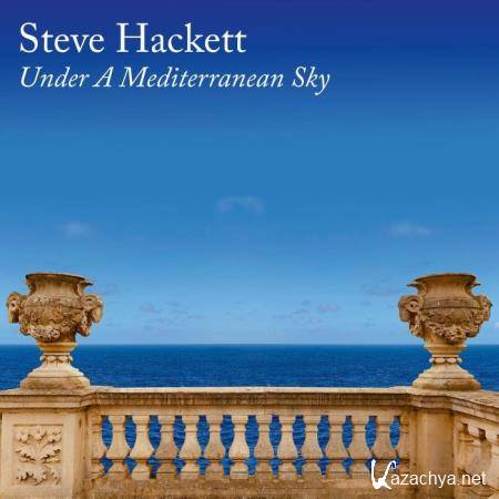 Steve Hackett - Under A Mediterranean Sky (2021)