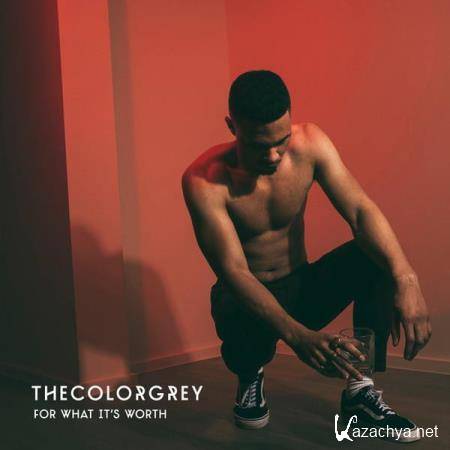 Thecolorgrey - For What It's Worth (2018) FLAC
