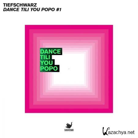 Tiefschwarz - Dance Tili You Popo #1 (2021)