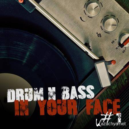 Drum & Bass In Your Face #1 (2021)