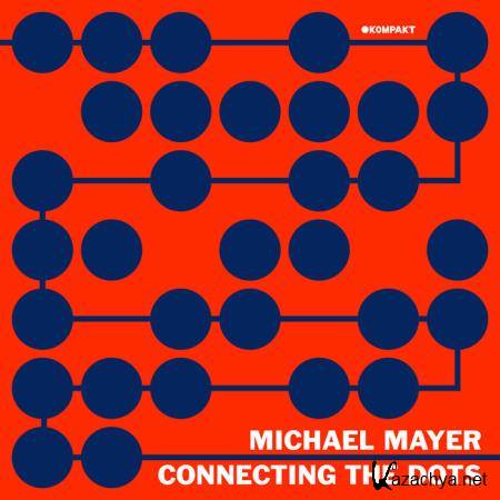 Michael Mayer - Connecting The Dots (2021)