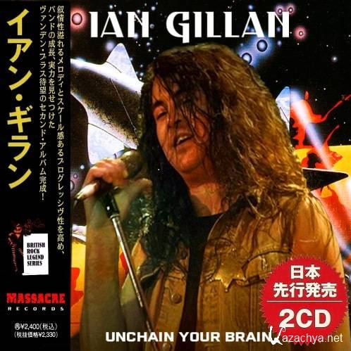 Ian Gillan - Unchain Your Brain (2021) 2CD