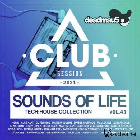Sounds Of Life: Tech House Club Session (2021)