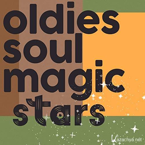Various Artists - Oldies Soul Magic Stars (2021)