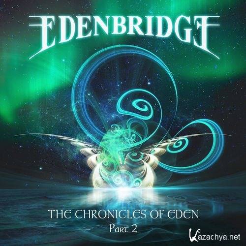 Edenbridge - The Chronicles Of Eden, Part 2 [Compilation] (2021)